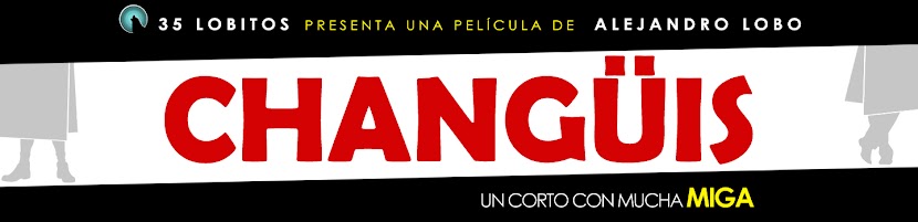 El Blog de "CHANGÜIS"