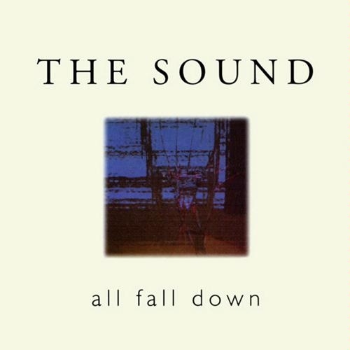 the_sound_all_fall_down.jpg