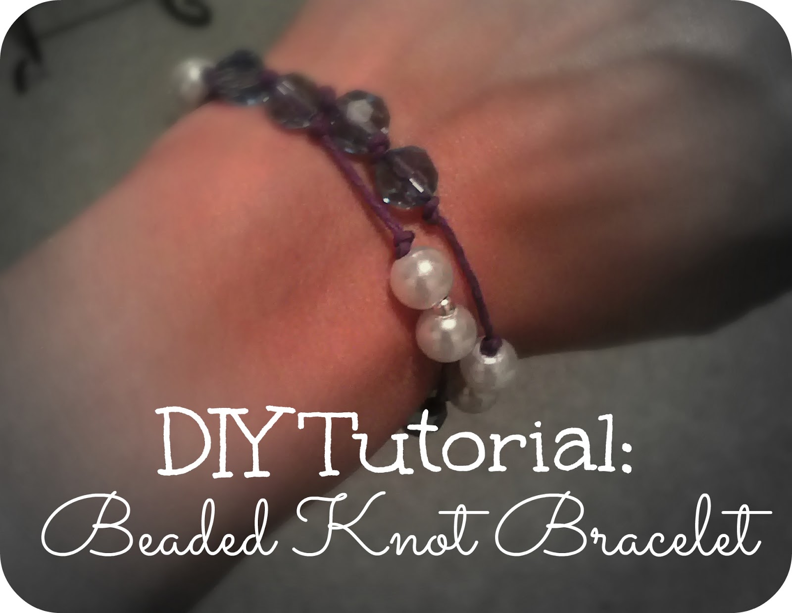 2MESSY DIY Beaded Knot Bracelet