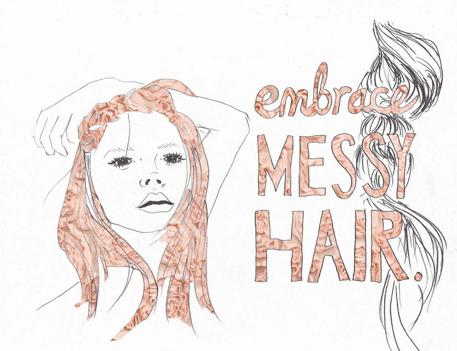 Embrace Messy Hair