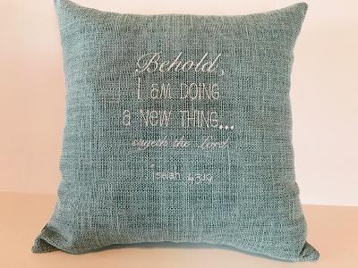 Isaiah 43:19  Aqua Linen 16"