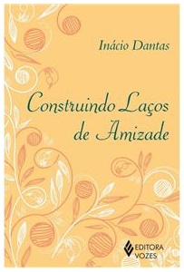 Construindo Laços de Amizade