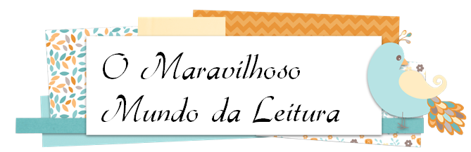 O Maravilhoso Mundo da Leitura