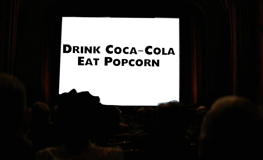 Eat Popcorn Drink Coke Subliminal Messages Eat Popcorn Drink Coke Subliminal Messages