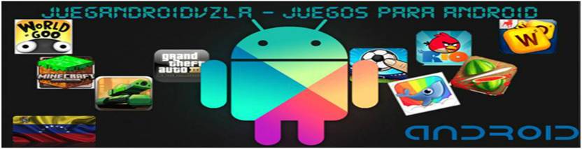 JuegandroidVZLA, Todo en Juegos para Android