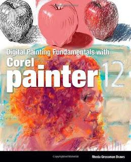 Digital Painting Fundamentals with Corel Painter 12