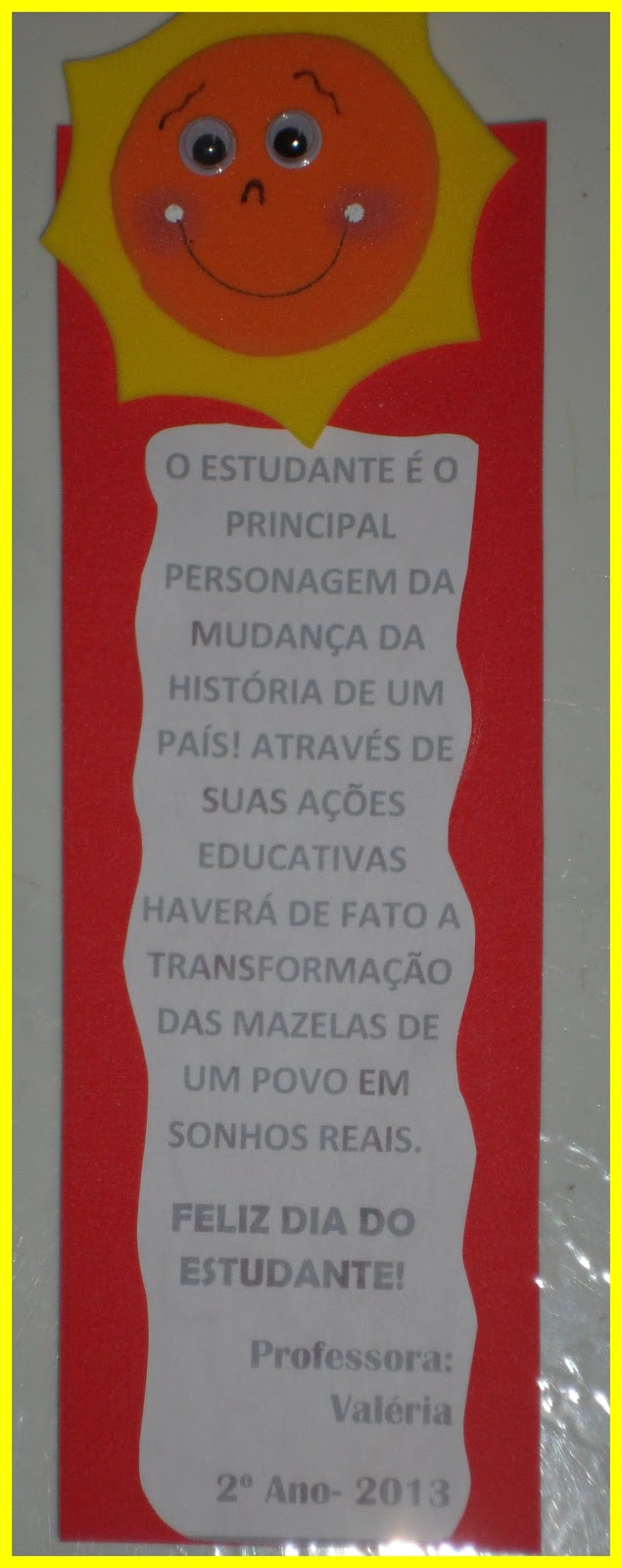 Ensinando com Carinho: Marcador de Página para o dia do Estudante