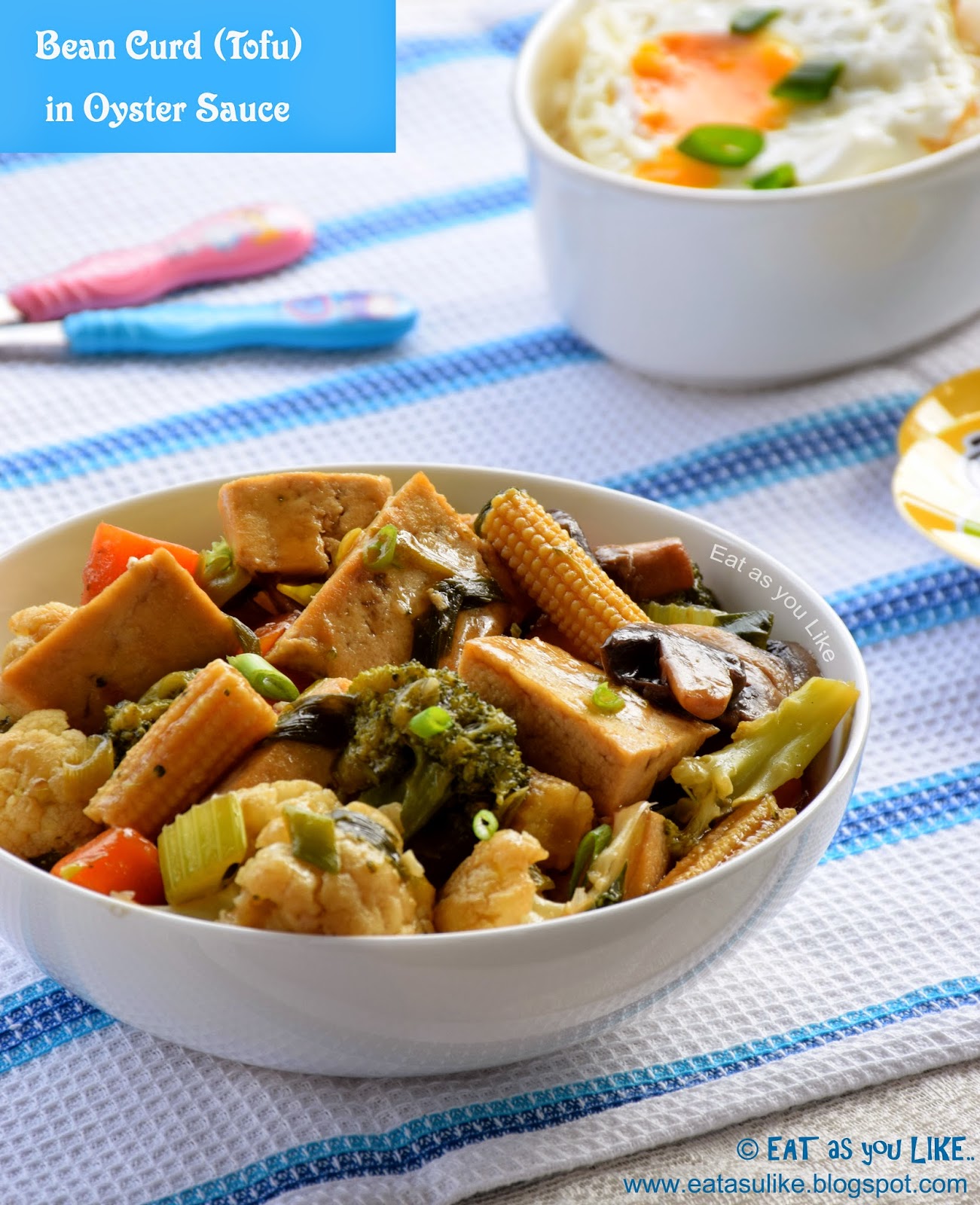 Eat as you Like BEAN CURD (Tofu) IN OYSTER SAUCE