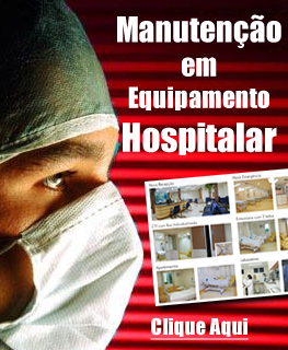Manutenção e Montagem de Equipamento Hospitalar