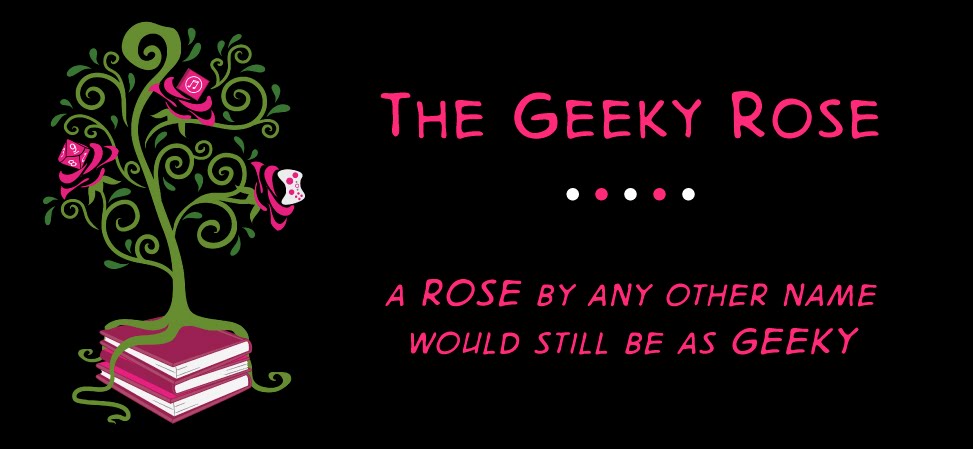 The Geeky Rose