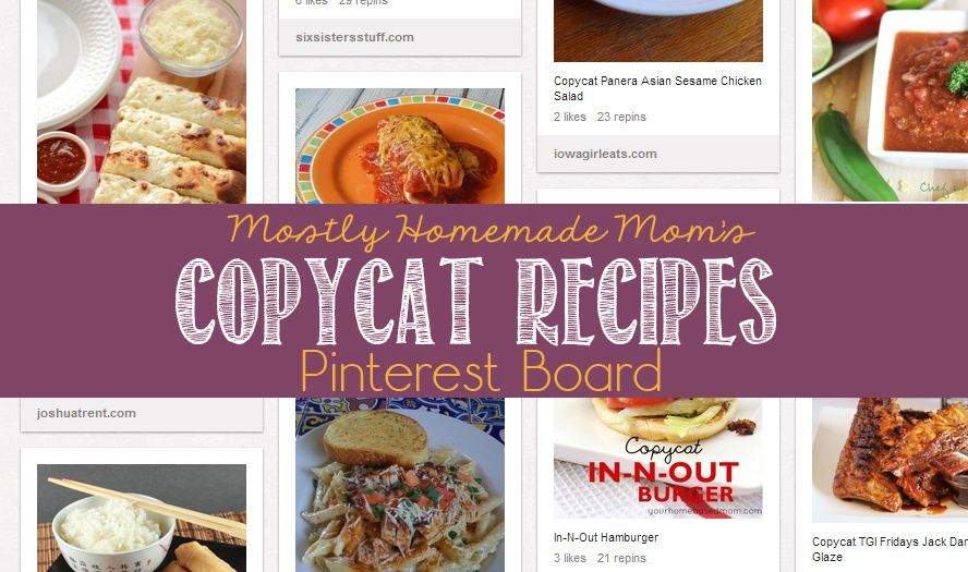 http://2.bp.blogspot.com/-xuug5zn4zdg/UYgqe8y7pzI/AAAAAAAAFcQ/_08gF04GpRM/s1600/Copycat+Recipes+Pin+Board.jpg