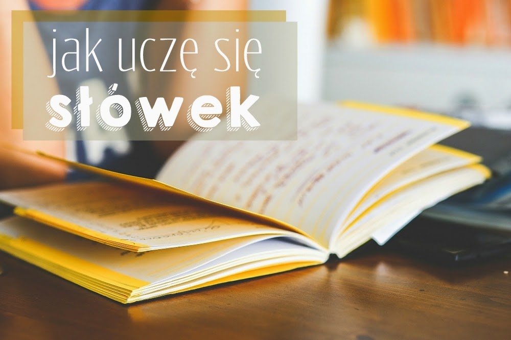 jak uczyć się słówek efektywna nauka słówek