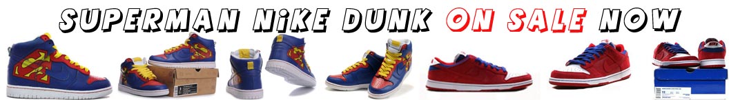 Superman Nike Dunks