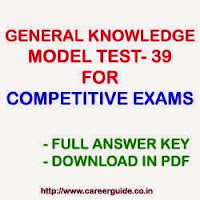 General Knowledge GK Sample Practice Test Paper - 39 MCQs Multiple Choice Question with Answer Key General Knowledge GK Sample Practice Test Paper - 39