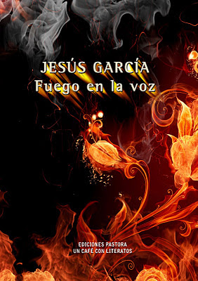 FUEGO EN  LA  VOZ<br>Jesús García