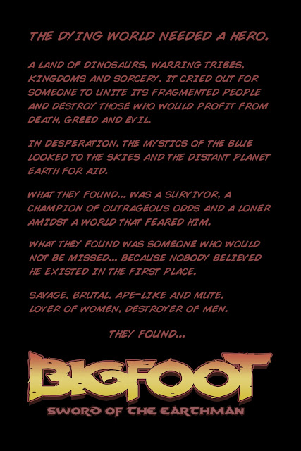 Bigfoot Sword of the Earthman barbarian teaser pitch
