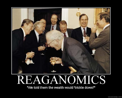 trickle down economics. The economic theory made