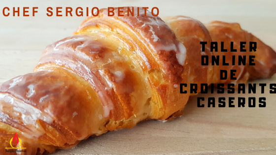 TALLER ONLINE DE CROISSANTS CASEROS