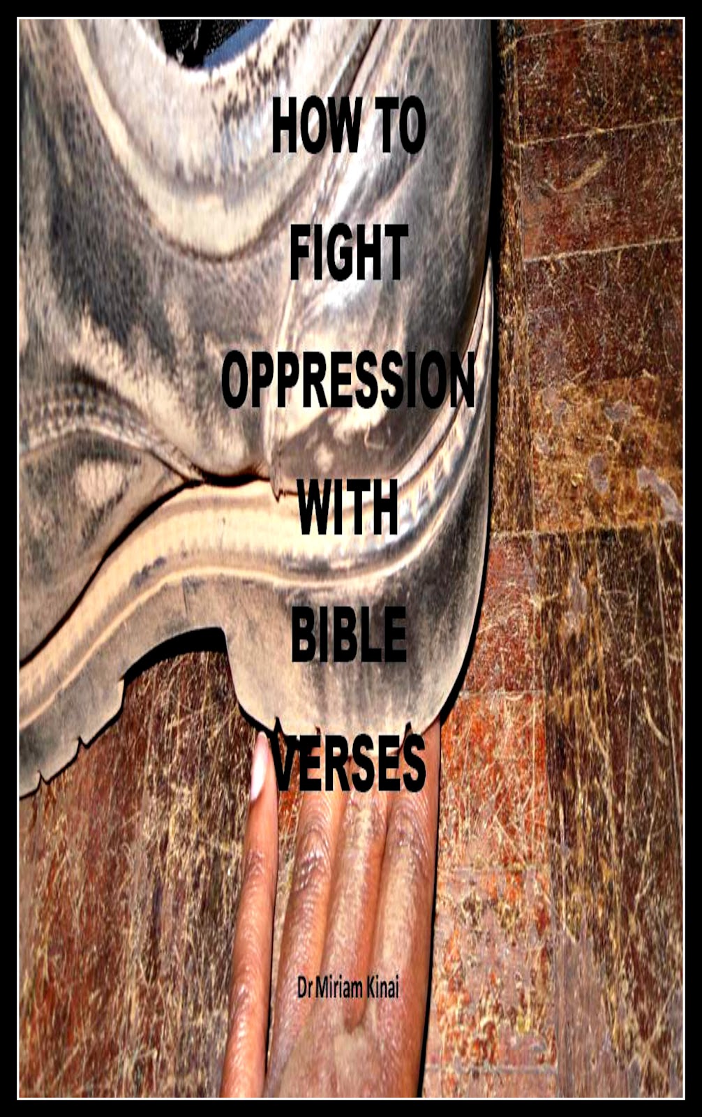 Christian Stress Management How to Fight Oppression with Bible Verses