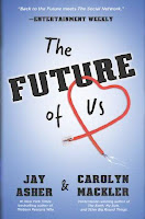 bookcover of FUTURE OF US by Jay Asher and Carolyn Mackler bookcover of FUTURE OF US by Jay Asher and Carolyn Mackler
