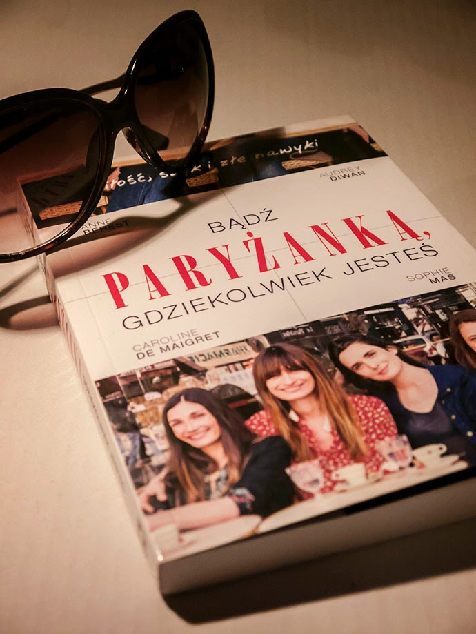 Bądź paryżanką, gdziekolwiek jesteś
