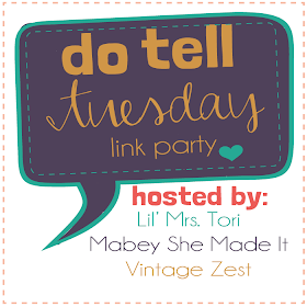 Do Tell Tuesday #22 on Diane's Vintage Zest!