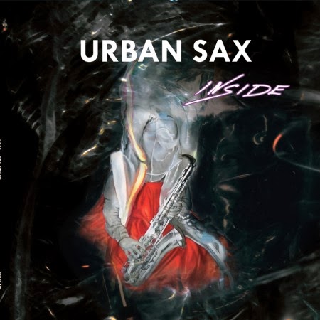 Urban Sax - Gilbert Artman Urban Sax Urban Sax - Gilbert Artman Urban Sax