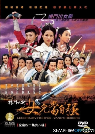 Dương Môn Nữ Tướng - Legendary Fighter