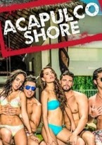 Acapulco Shore Temporada 1 Acapulco Shore Temporada 1