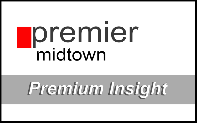 Premium Insight by Premier Midtown Realty