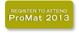 ProMat 2013 Registration ProMat 2013 Registration