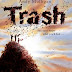 Recommendation: 'Trash' by Andy Mulligan
