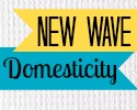 New Wave Domesticity