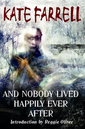 And Nobody Lived Happily Ever After