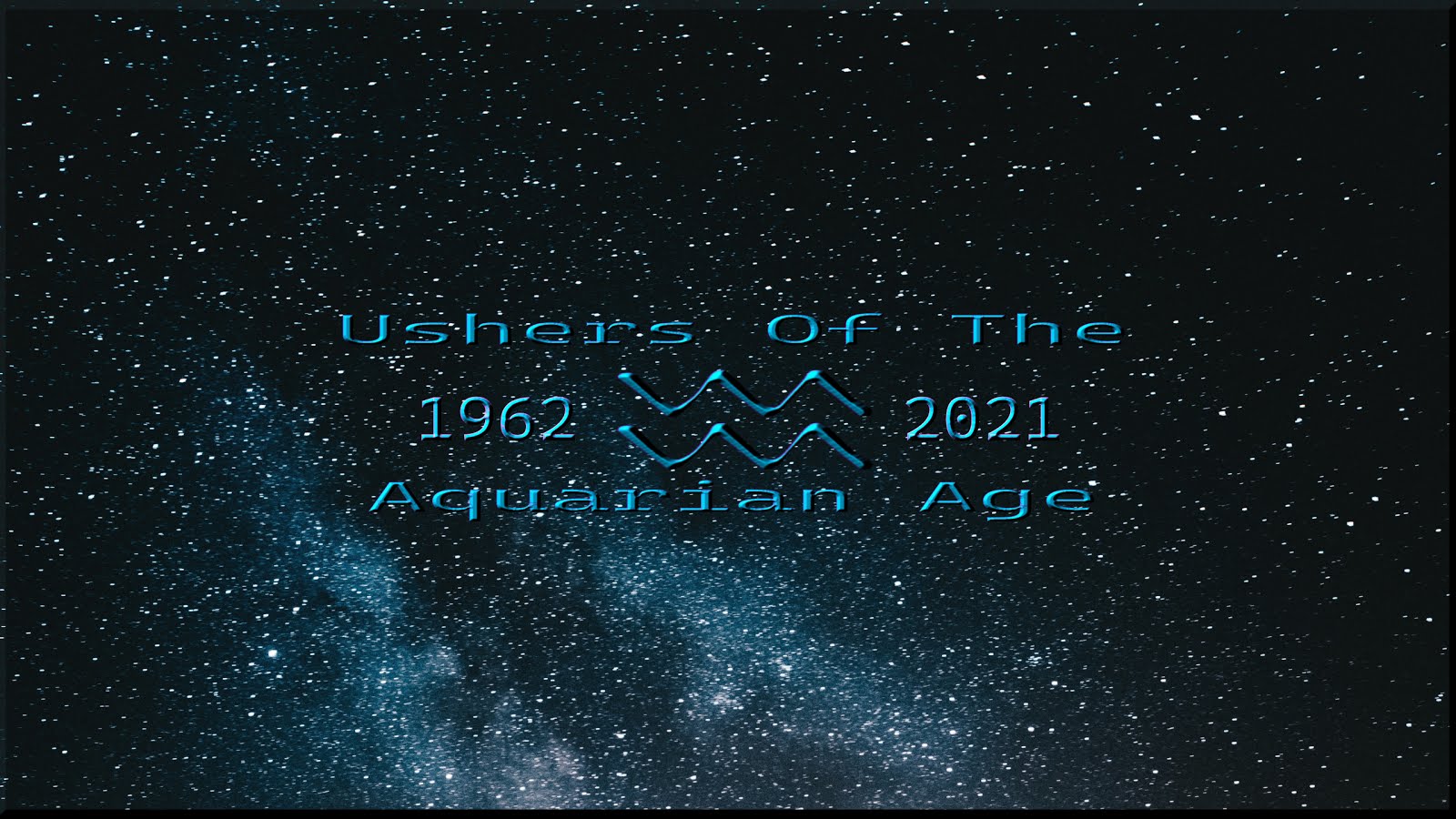 Ushers Of The Aquarian Age