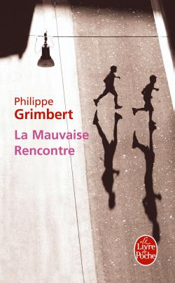 la mauvaise rencontre grimbert avis