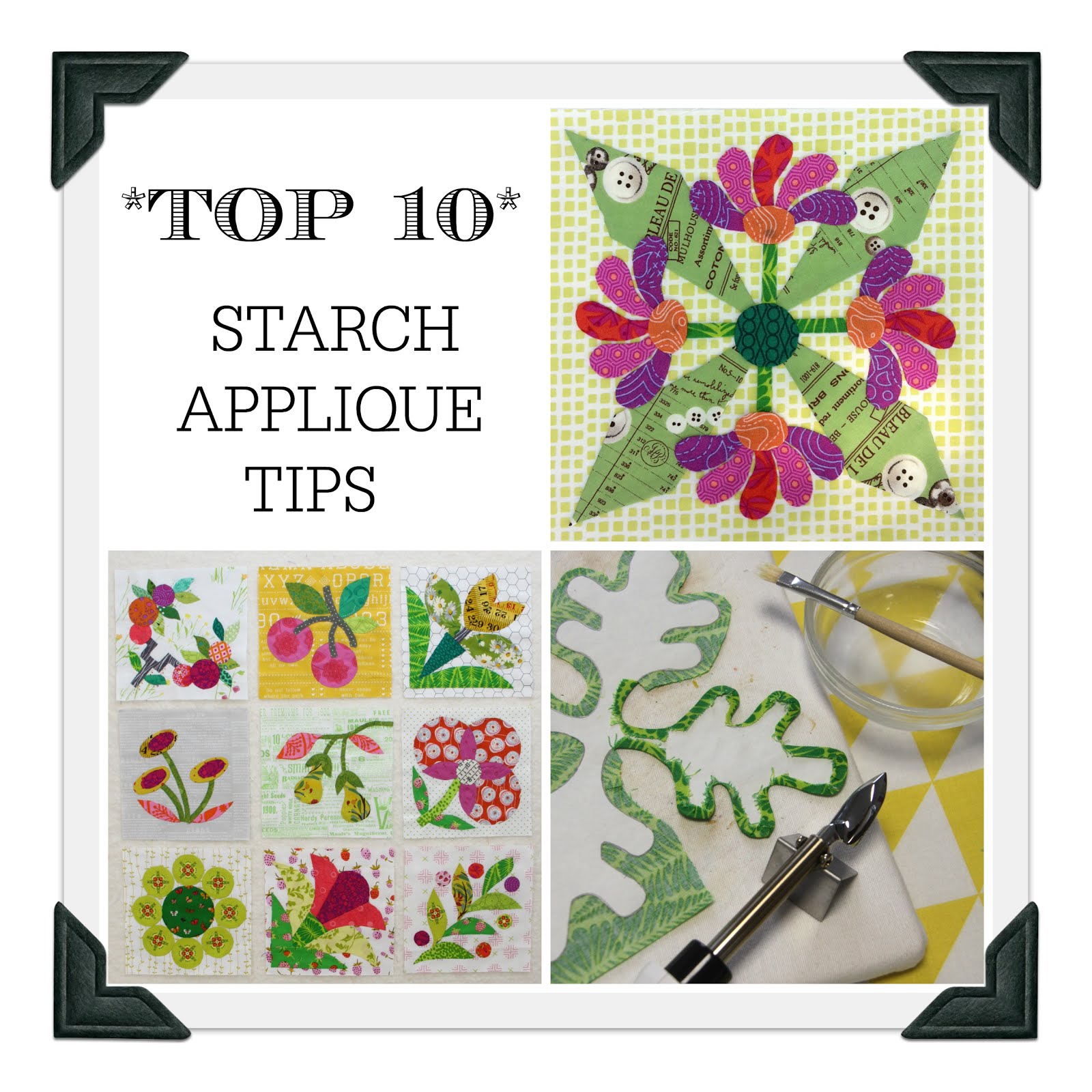 Campbell Soup Diary 10 BEST Starch Applique Tips