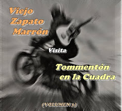 Viejo Zapato Marrón visita Tommentón en la Cuadra vol 3