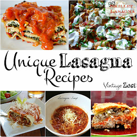 Unique Lasagna Recipe Round-up! on Diane's Vintage Zest!