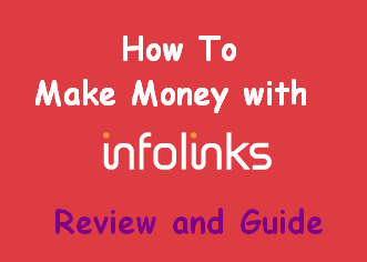 Make Money With Infolinks (In Text Ads)