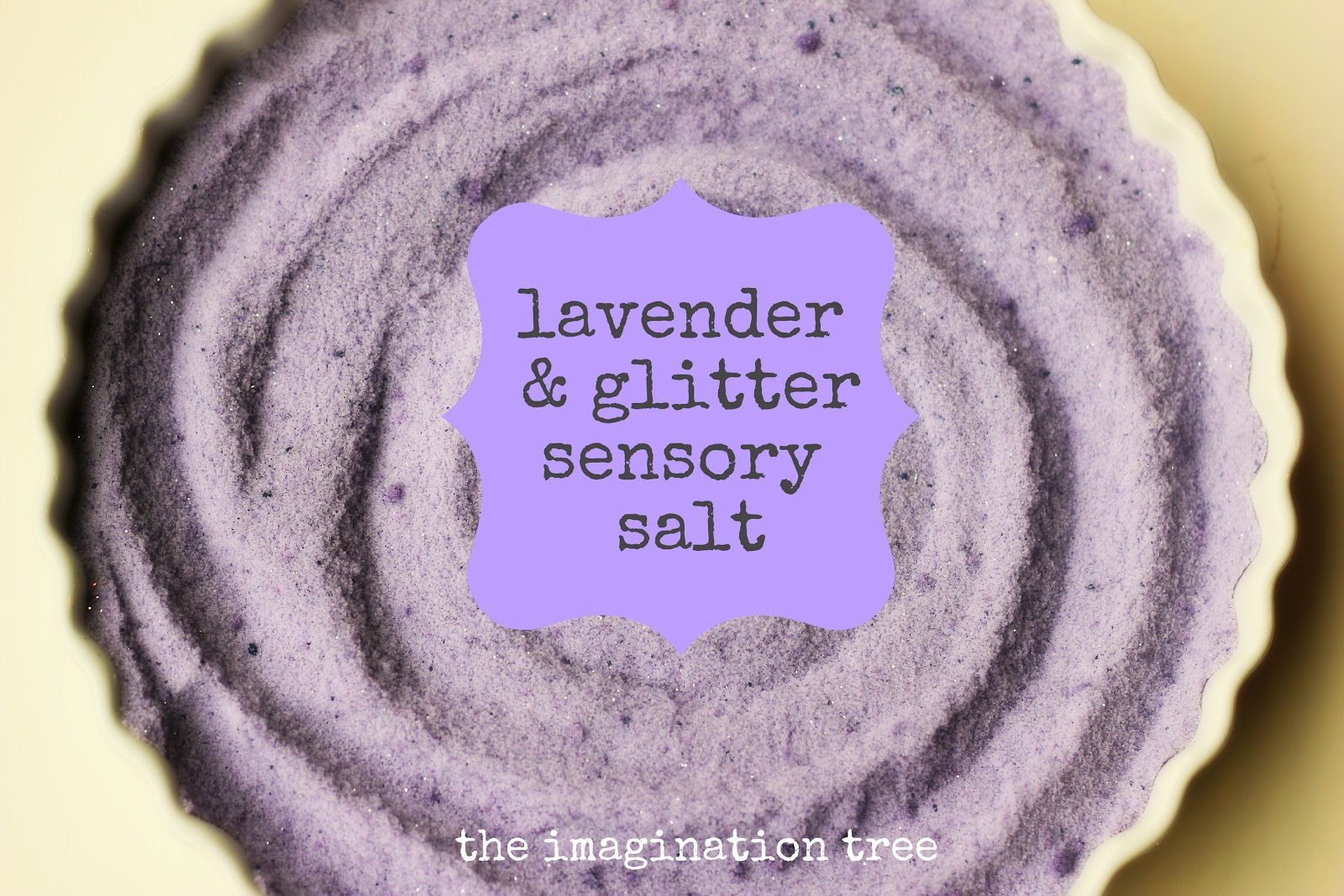 Lavender and Glitter Sensory Salt The Imagination Tree