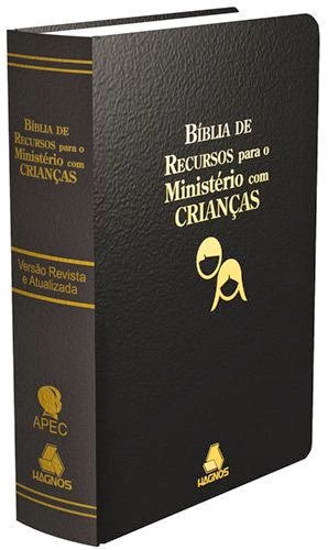 Bíblia de recursos para o Ministério com Crianças