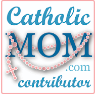 Catholicmom.com on the first Monday of every month