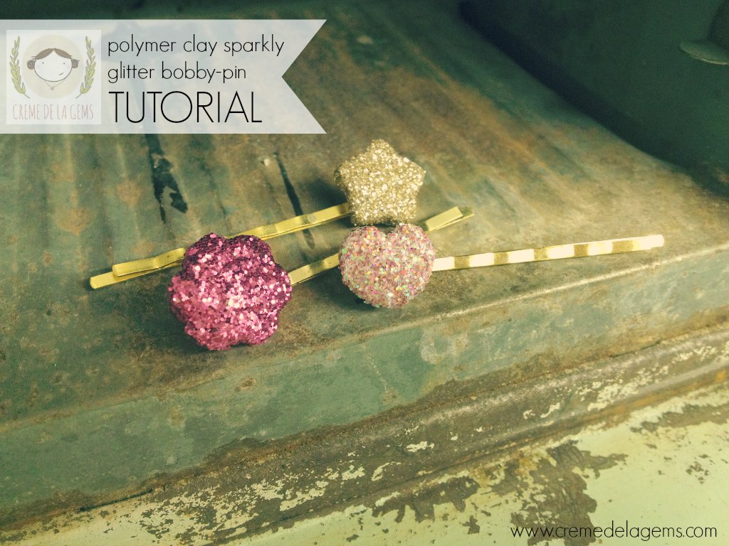 Creme de la Gems DIY polymer clay "all that glitters" bobby pin TUTORIAL