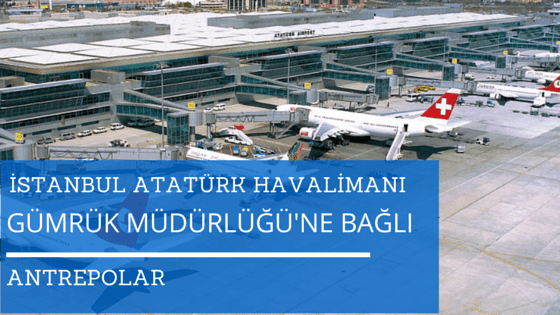 Istanbul Ataturk Havalimanin Daki Antrepolar Disticaret Biz Tr Ithalat Ihracat Gumruk