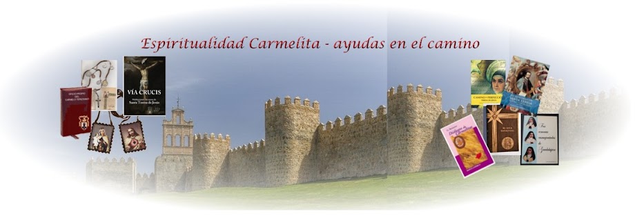 Espiritualidad Carmelita - ayudas en el camino