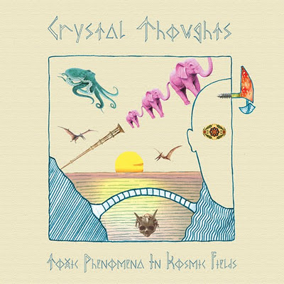 Cover Album of Crystal Thoughts - Toxic Phenomena In Kosmic Fields (LP) - 2011