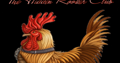 The Hidden Rooster Club - So Real, It's the Reason. ~ The SL Enquirer