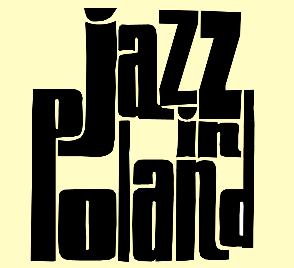 We Love Polish Jazz Jazz In Poland