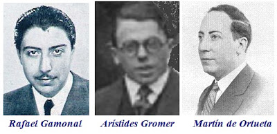Rafael Gamonal, Arístides Gromer y Martín de Ortueta